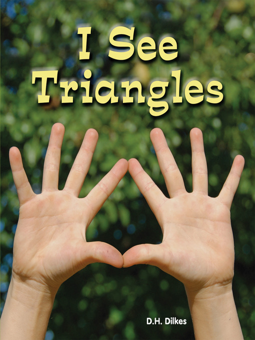 Title details for I See Triangles by D.H. Dilkes - Wait list